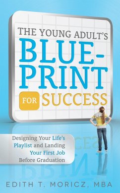 The Young Adult's Blueprint for Success - Moricz, Edith