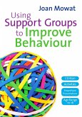 Using Support Groups to Improve Behaviour (eBook, PDF)