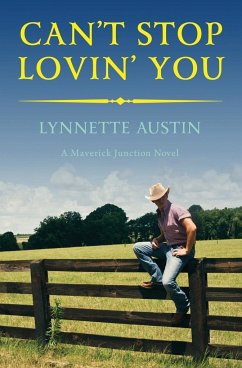 Can't Stop Lovin' You - Austin, Lynnette