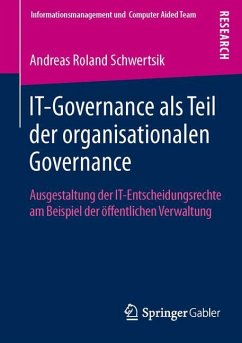 IT-Governance als Teil der organisationalen Governance - Schwertsik, Andreas Roland