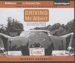 Driving Mr. Albert: A Trip Across America with Einstein's Brain - Paterniti, Michael