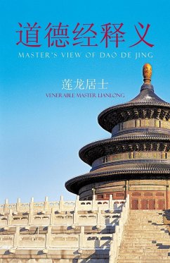 Master's View of DAO de Jing - Venerable Master Lianlong