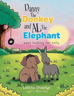 Danny the Donkey and Al the Elephant Went Looking for Tails