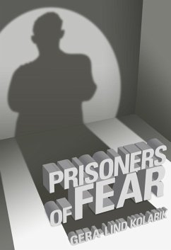 Prisoners of Fear (eBook, ePUB) - Kolarik, Gera-Lind