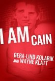 I Am Cain (eBook, ePUB)