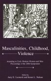 Masculinities, Violence, Childhood (eBook, ePUB) Masculinities, Violence, Childhood (eBook, ePUB)