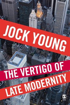 The Vertigo of Late Modernity (eBook, PDF) - Young, Jock