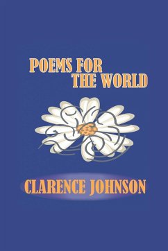 Poems for the World - Johnson, Clarence