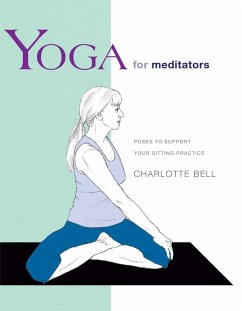 Yoga for Meditators (eBook, ePUB) - Bell, Charlotte