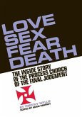 Love, Sex, Fear, Death (eBook, ePUB)