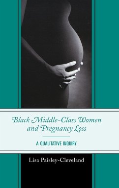 Black Middle-Class Women and Pregnancy Loss - Paisley-Cleveland, Lisa