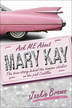 Ask Me About Mary Kay (eBook, ePUB)