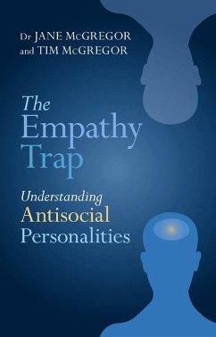 Cover The Empathy Trap: Understanding Antisocial Personalities (eBook, ePUB)