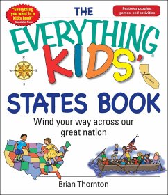 The Everything Kids' States Book (eBook, ePUB) - Thornton, Brian