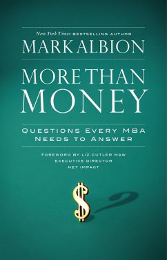 More Than Money (eBook, ePUB) - Albion, Mark More Than Money (eBook, ePUB) - Albion, Mark