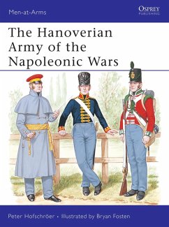 The Hanoverian Army of the Napoleonic Wars (eBook, PDF) - Hofschröer, Peter