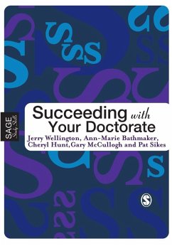 Succeeding with Your Doctorate (eBook, PDF) - Wellington, Jerry; Bathmaker, Ann-Marie; Hunt, Cheryl; Mcculloch, Gary; Sikes, Pat
