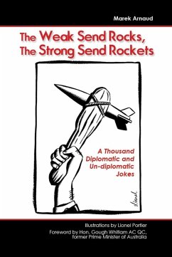 Weak Send Rocks, The Strong Send Rockets (eBook, ePUB) - Marek Arnaud