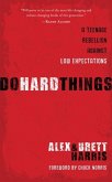 Do Hard Things (eBook, ePUB)