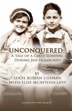 Unconquered - Liebman, Lucie Burian; McIntosh-Levy, Elise