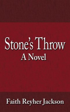 Stone's Throw (eBook, ePUB) - Faith Reyher Jackson