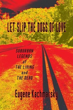 Cover Let Slip the Dogs of Love (eBook, PDF)