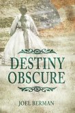 Destiny Obscure (eBook, ePUB)