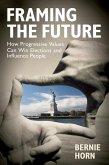Framing the Future (eBook, ePUB)