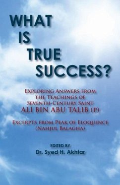 What is True Success? (Annotated) (eBook, ePUB) - bin Abu Talib (p), Ali