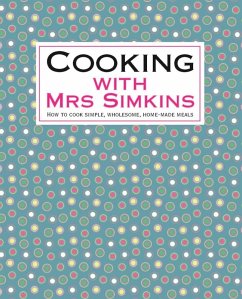 Cooking With Mrs Simkins (eBook, ePUB) - Simkins, Sue