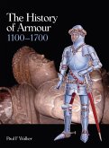 History of Armour 1100-1700 (eBook, ePUB)