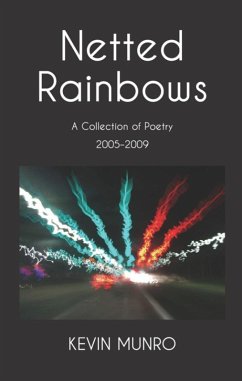 Netted Rainbows (eBook, ePUB) - Kevin Munro