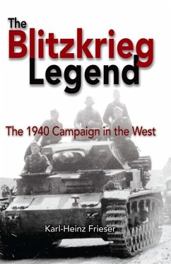 The Blitzkrieg Legend (eBook, ePUB) - Frieser, Karl-Heinz