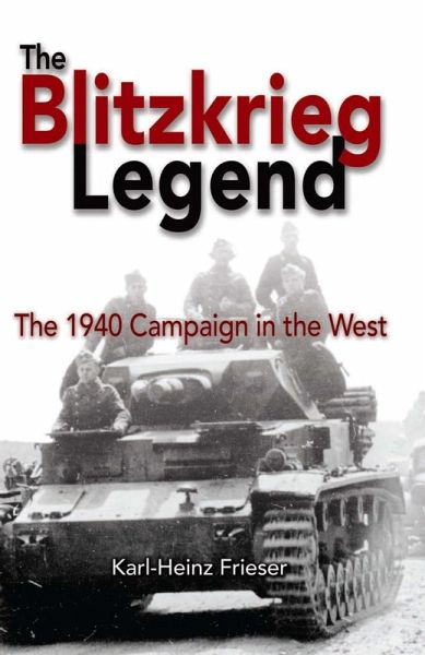 The Blitzkrieg Legend (eBook, ePUB) The Blitzkrieg Legend (eBook, ePUB)