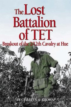 Lost Battalion of Tet (eBook, ePUB) - Krohn, Charles A