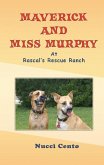 Maverick and Miss Murphy at Rascal's Rescue Ranch (eBook, ePUB)
