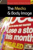 The Media and Body Image (eBook, PDF)