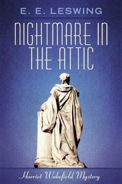 Nightmare in the Attic (eBook, ePUB) - Leswing, E. E.