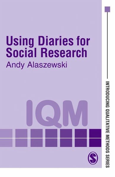 Using Diaries for Social Research (eBook, PDF) Using Diaries for Social Research (eBook, PDF)
