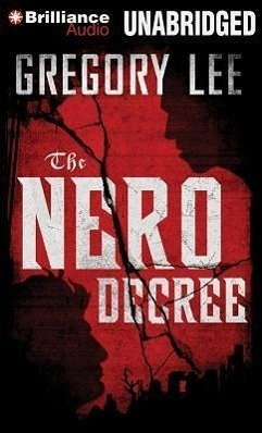 The Nero Decree - Lee, Gregory