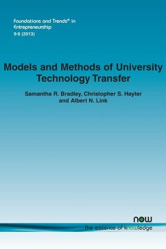 Models and Methods of University Technology Transfer - Bradley, Samantha R.; Hayter, Christopher S.; Link, Albert N.