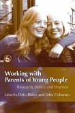 Working with Parents of Young People (eBook, ePUB)