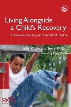 Living Alongside a Child's Recovery (eBook, ePUB) - Pughe, Billy; Philpot, Terry