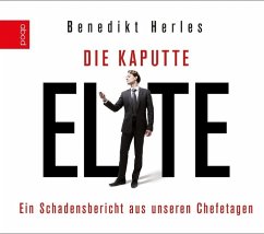 Die kaputte Elite - Herles, Benedikt