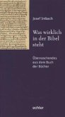 Was wirklich in der Bibel steht