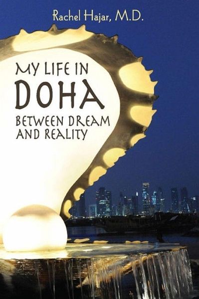 My Life in Doha (eBook, ePUB) My Life in Doha (eBook, ePUB)