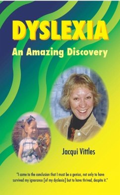 Cover Dyslexia - An Amazing Discovery (eBook, ePUB)