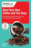 Start Your Own Coffee and Tea Shop (eBook, PDF)