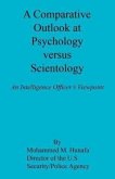 A Comparative Outlook at Psychology Versus Scientology