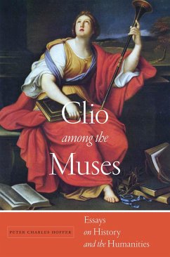 Clio Among the Muses - Hoffer, Peter Charles